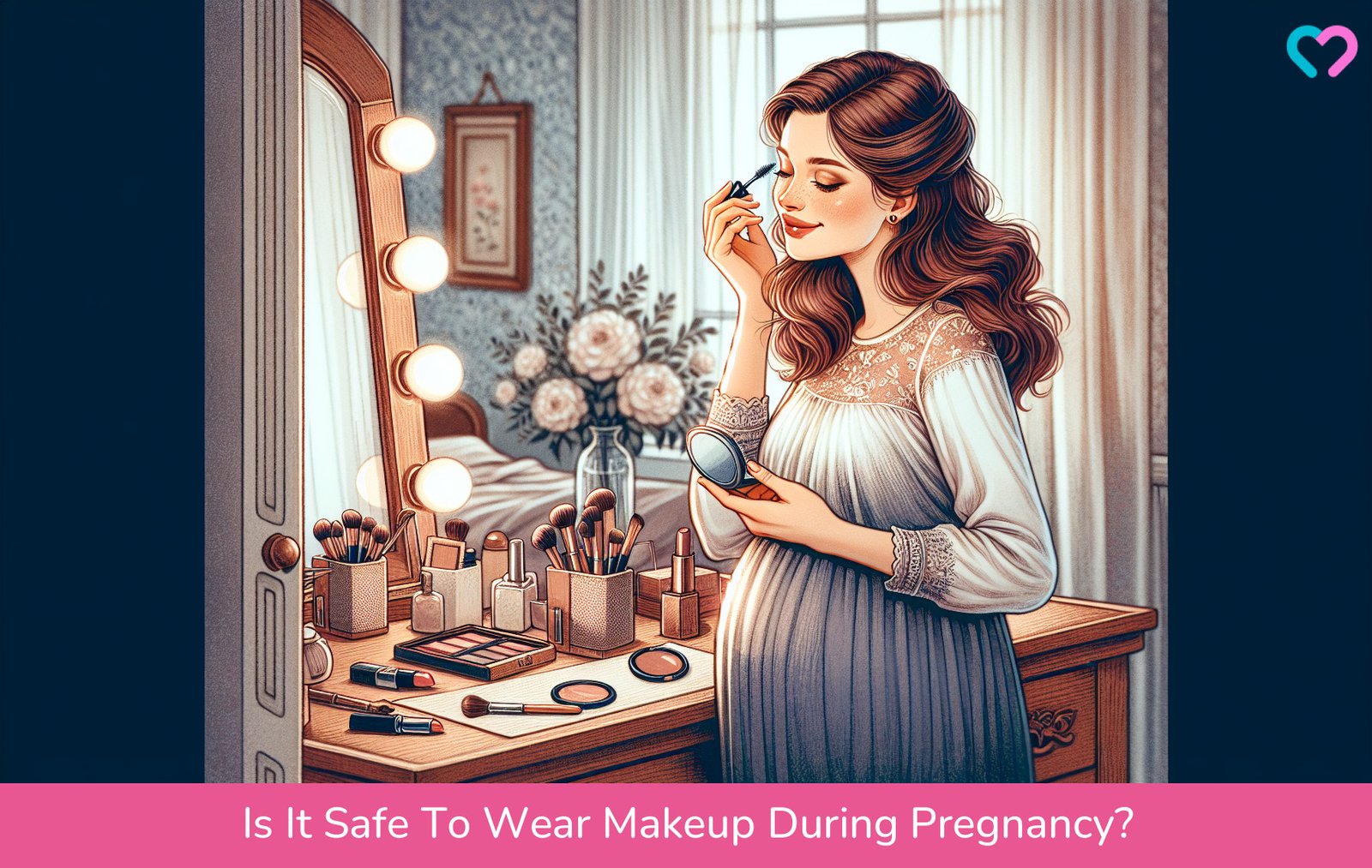 Is It Safe to Wear Makeup While Pregnant?