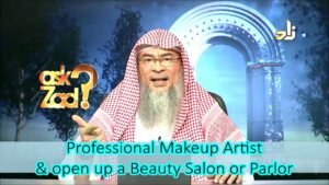 Is Makeup Artist Haram in Islam?