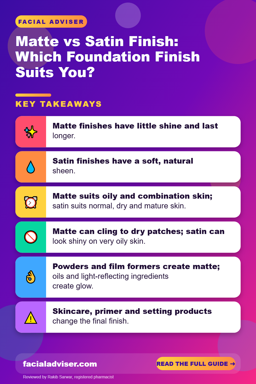 Matte vs Satin Finish: Which Foundation Finish Suits You?: key takeaways infographic