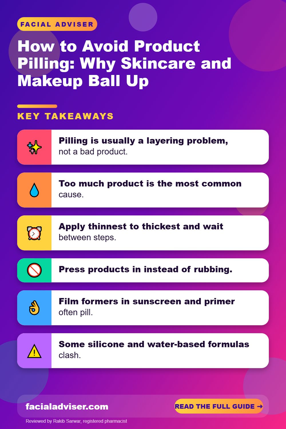 How to Avoid Product Pilling: Why Skincare and Makeup Ball Up: key takeaways infographic
