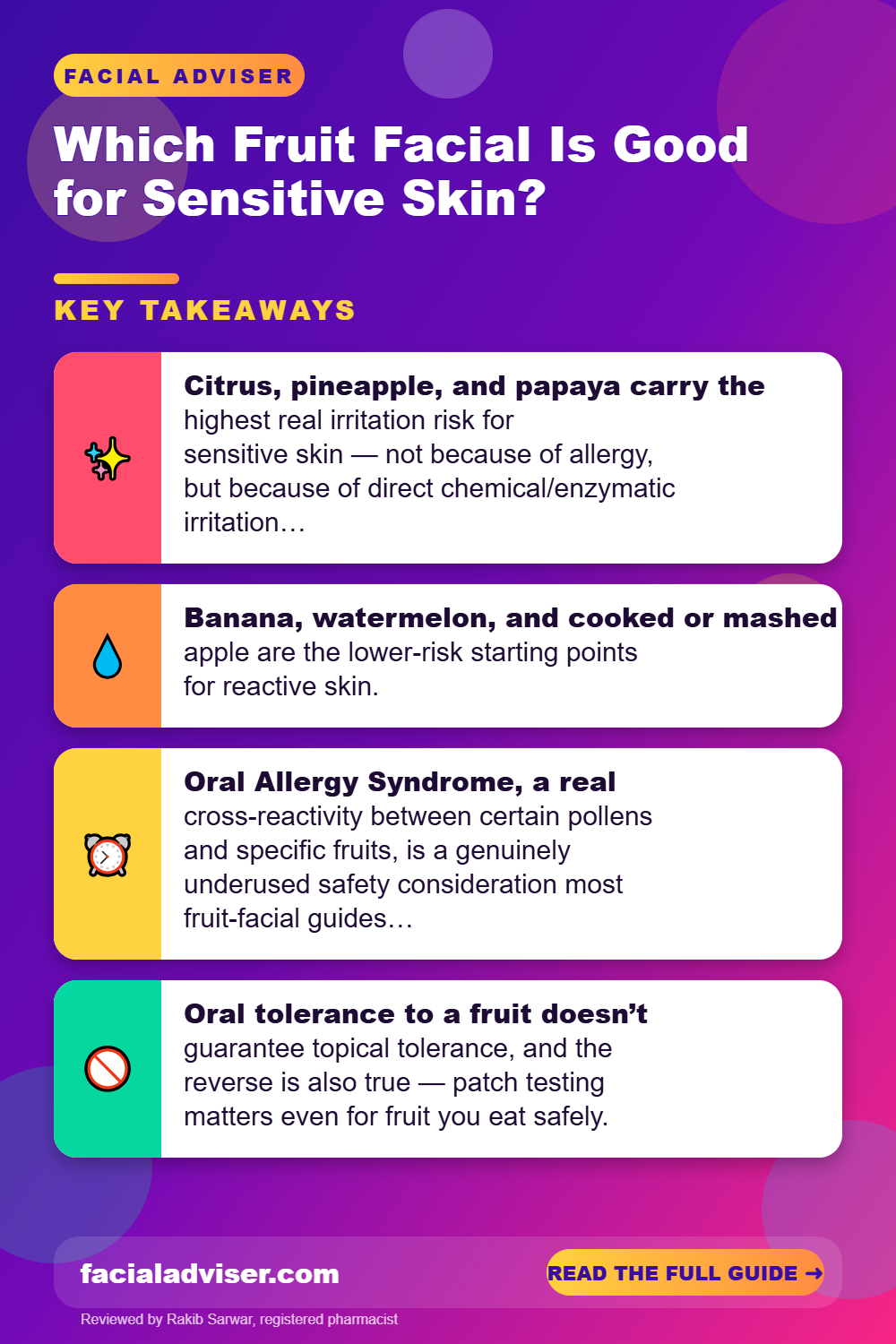 Which Fruit Facial Is Good for Sensitive Skin?: key takeaways infographic